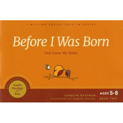 Before I Was Born (Gods Design For Sex Bk 2