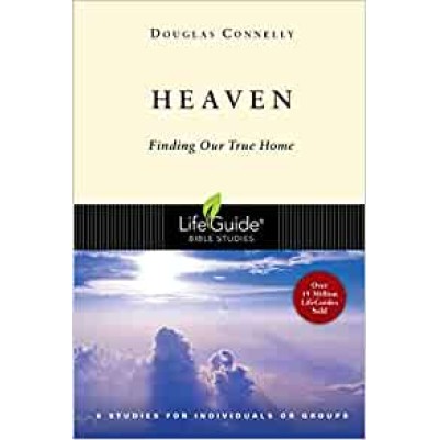 Heaven Life Guide Finding Our True Home