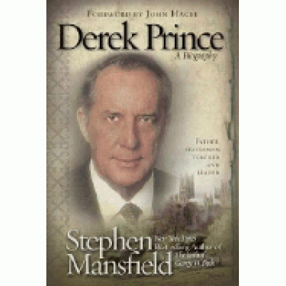 Derek Prince A Biography