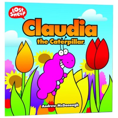 Claudia The Caterpillar #5 Lost Sheep