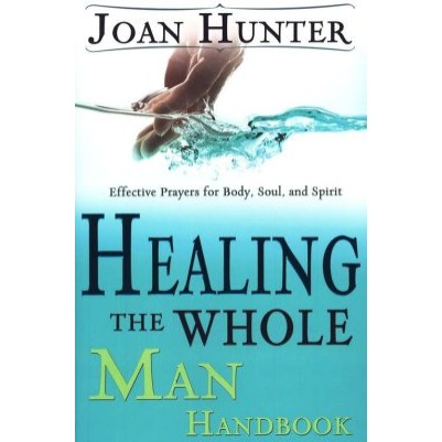 Healing The Whole Man Handbook