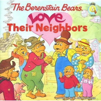 Berenstain Bears Love Their Neighbours
