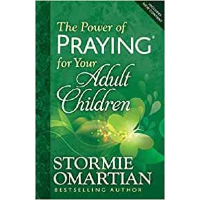 Power Of Praying For Your Adult Children