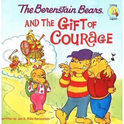 Berenstain Bears And The Gift Of Courage