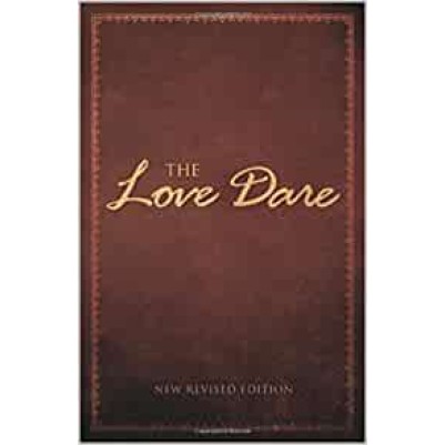 Love Dare New Revised Edition