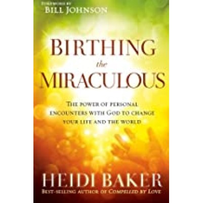 Birthing The Miraculous