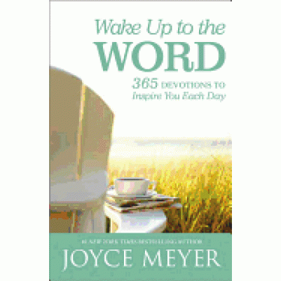 Wake Up To The Word 365 Devotions To Inspire You Each Day