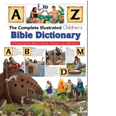 Illustrated Childrens Bible Dictionary