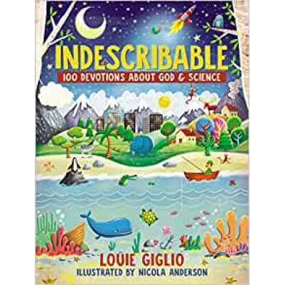 Indescribable 100 Devotions For Kids