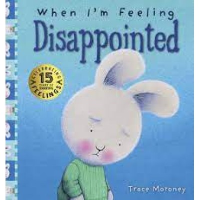 When Im Feeling Disappointed