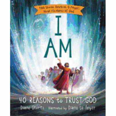 I Am 40 Reasons To Trust God