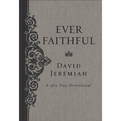 Ever Faithful 365 Day Devotional