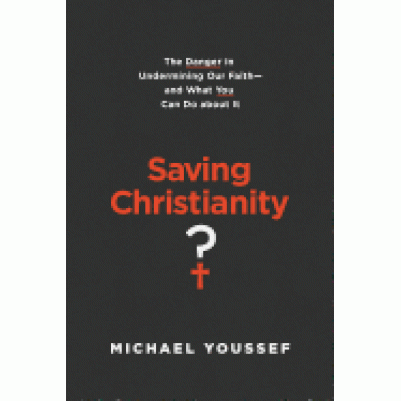 Saving Christianity The Danger In Under
