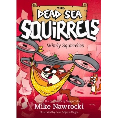 Whirly Squirrelies #6 Dead Sea Squirrels