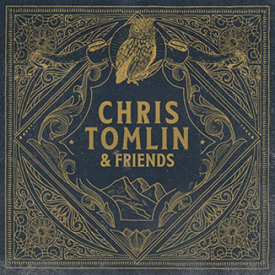 Chris Tomlin and Friends