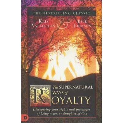 Supernatural Ways of Royalty
