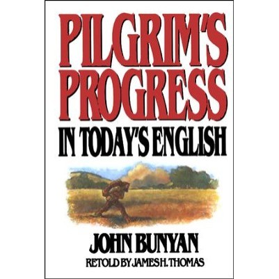 Pilgrims Progress in Todays English