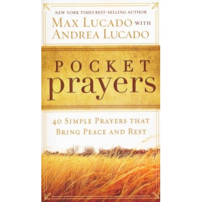 Pocket Prayers 40 simple Prayers That Bring Peace & Rest