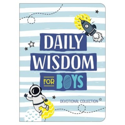 Daily Wisdom For Boys Devotional Collection