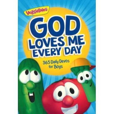 God Loves Me Every Day: 365 Daily Devos for Boys VeggieTales