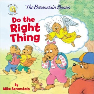 Berenstain Bears Do The Right Thing
