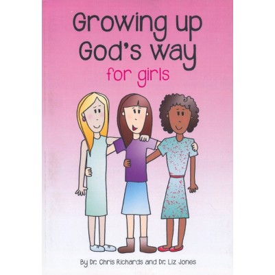 Growing Up Gods Way for Girls