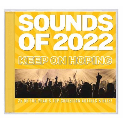 Sounds of 2022 Keep on Hoping