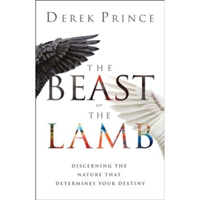 Beast or the Lamb: Discerning the Nature That Determines You