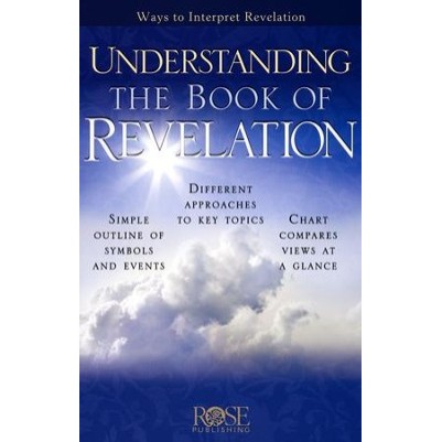 Understanding the Book of Revelation: Ways to Interpret Reve
