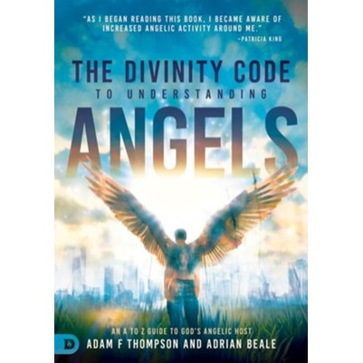 Divinity Code To Understanding Angels An A to Z Guide