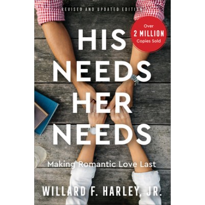 His Needs Her Needs (Revised & Updated Edition)