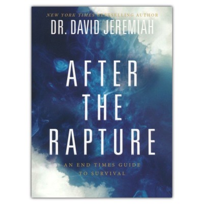 After The Rapture An End Times Guide
