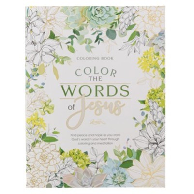 Color The Words of Jesus Colouring Book Flowers