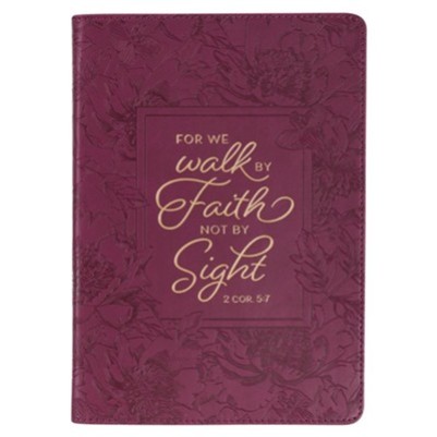 Walk By Faith Not By Sight Burgundy