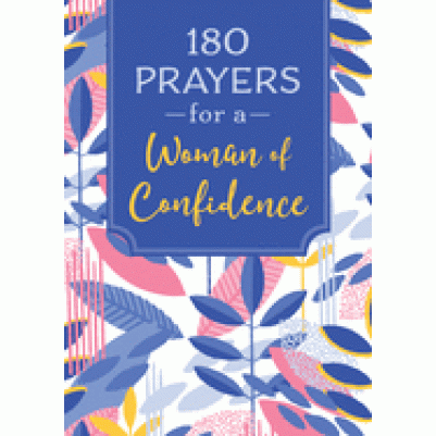 180 Prayers for a Woman of Confidence