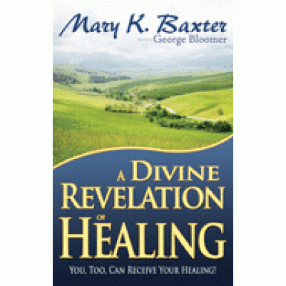 Divine Revelation of Healing You To Can Receive Your Healing
