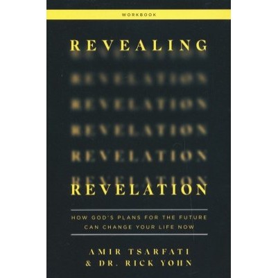 Revealing Revelation Workbook How Gods Plans for the Future