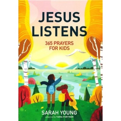 Jesus Listens 365 Prayers For Kids