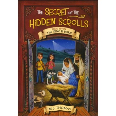 King Is Born #7 Secret of the Hidden Scrolls