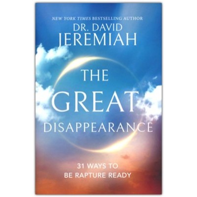 Great Disappearance 31 Ways to Be Rapture Ready