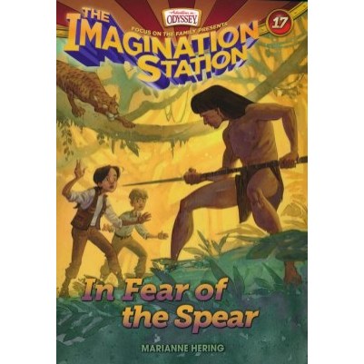 In Fear of The Spear  #17 Imagination Station