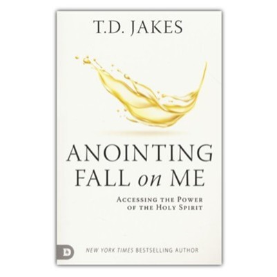 Anointing Fall on Me