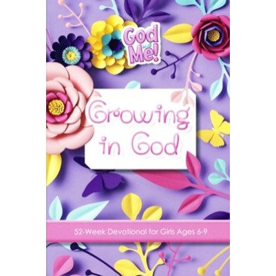 Growing In God 52 Week Devotional For Girls 6-9