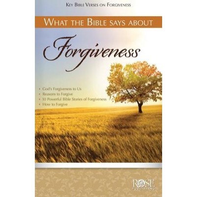 What the Bible Says about Forgiveness