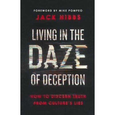 Living in the Daze of Deception