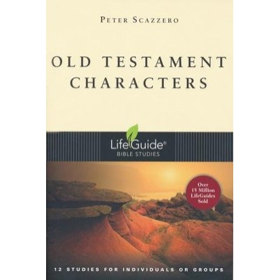 Old Testament Characters Life Guide